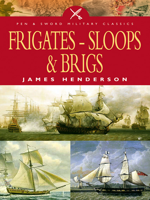 Title details for Frigates-Sloops & Brigs by James Henderson - Available